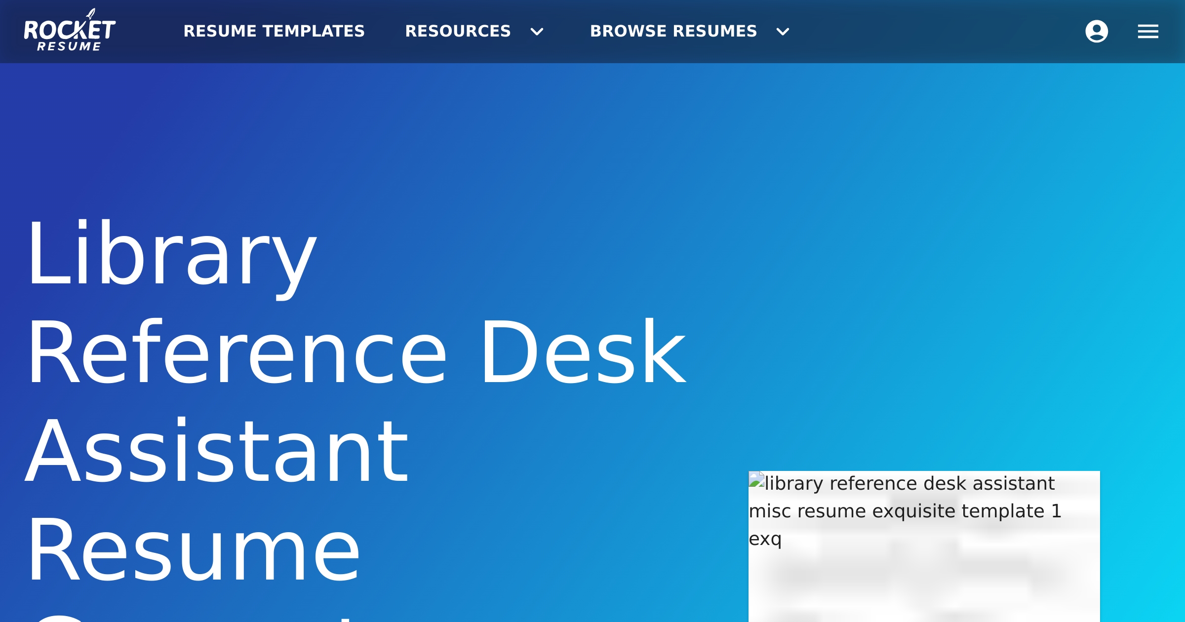 Library Reference Desk Assistant Resume Generator | Rocket Resume